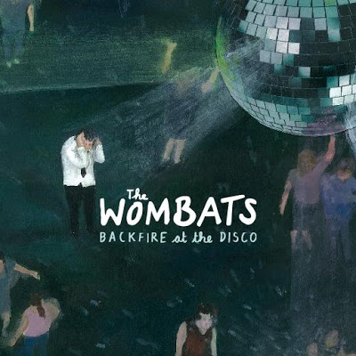 The Wombats — Backfire at the Disco cover artwork