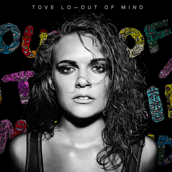Tove Lo Out of Mind cover artwork