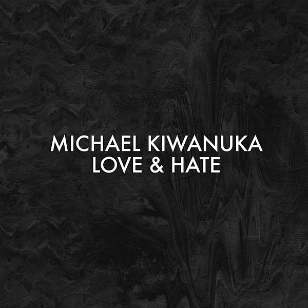 Michael Kiwanuka Love &amp; Hate cover artwork