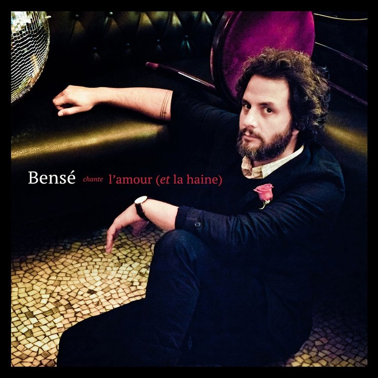 Bensé Chante l&#039;amour (et la haine) cover artwork