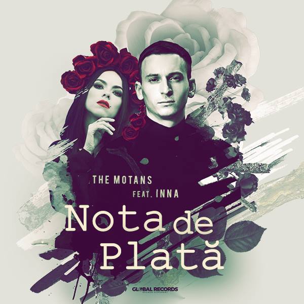 The Motans featuring INNA — Nota De Plata cover artwork