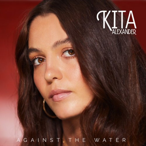 Kita Alexander — Against the Water cover artwork