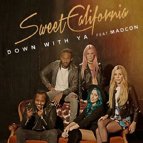 Sweet California featuring Madcon — Down With Ya cover artwork
