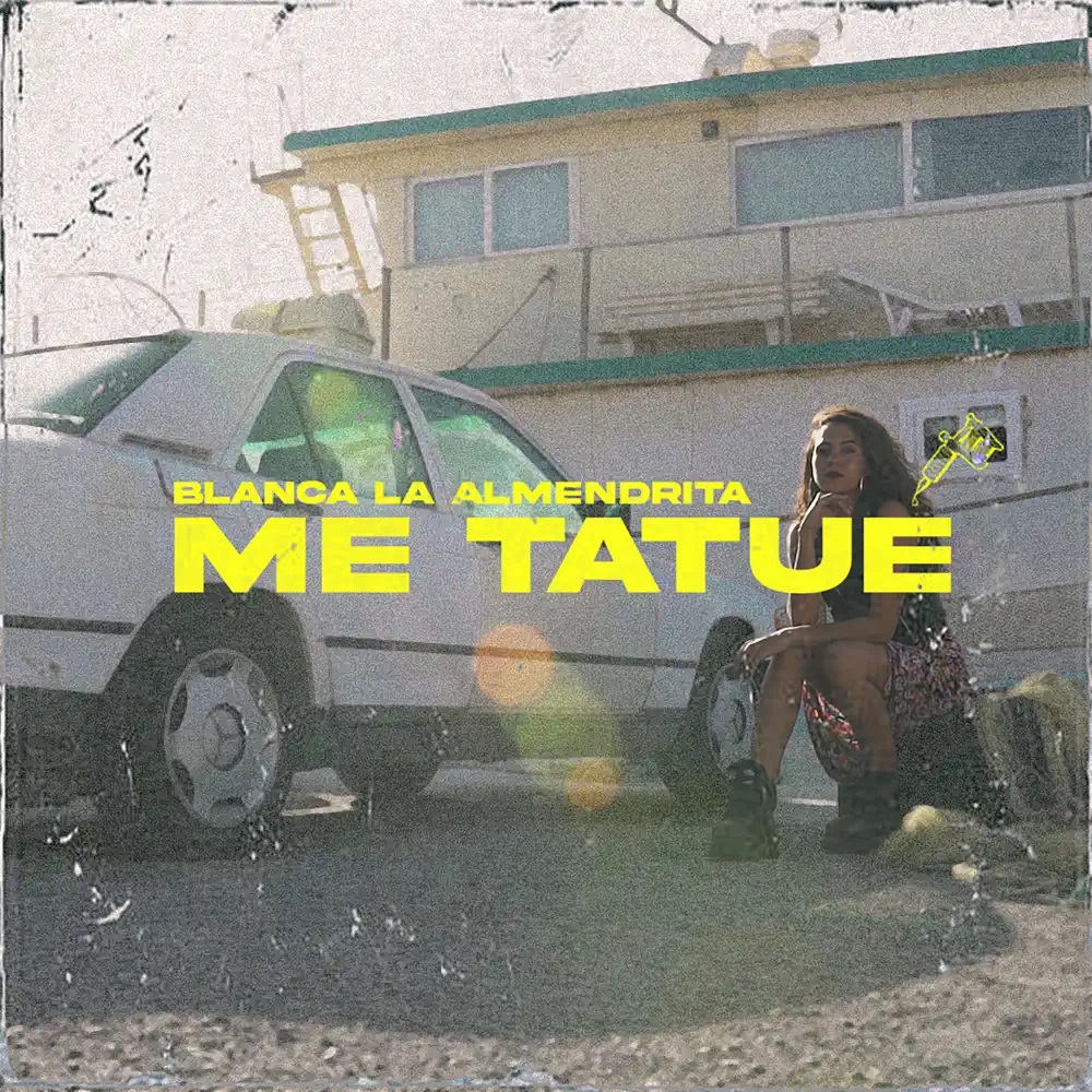 Blanca la Almendrita — Me Tatué cover artwork