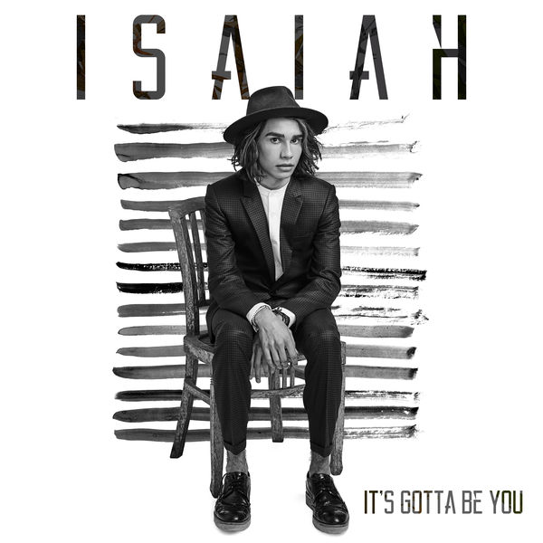 Isaiah Firebrace — It&#039;s Gotta Be You cover artwork