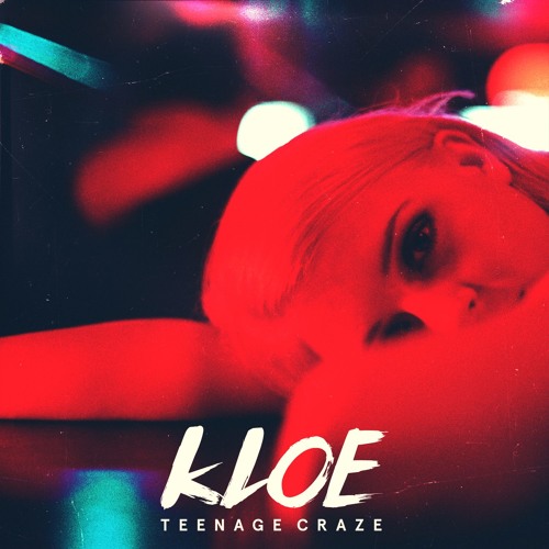 KLOE Teenage Craze cover artwork