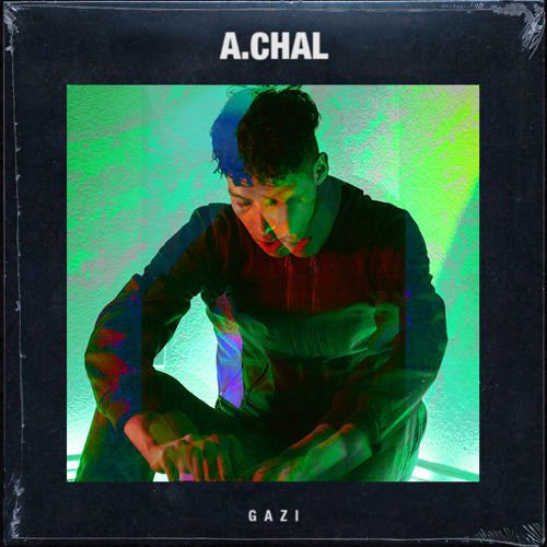 A. Chal — Gazi cover artwork