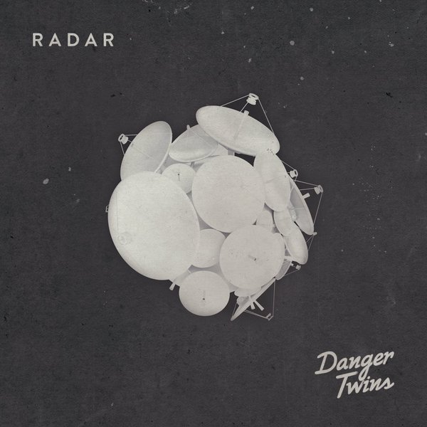 Danger Twins Radar cover artwork