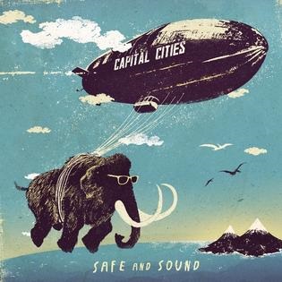Capital Cities — Safe and Sound cover artwork