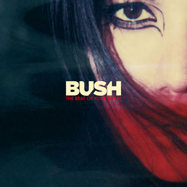 Bush — The Beat of Your Heart cover artwork