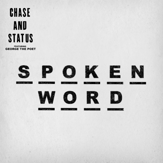 Chase &amp; Status featuring George The Poet — Spoken Word cover artwork