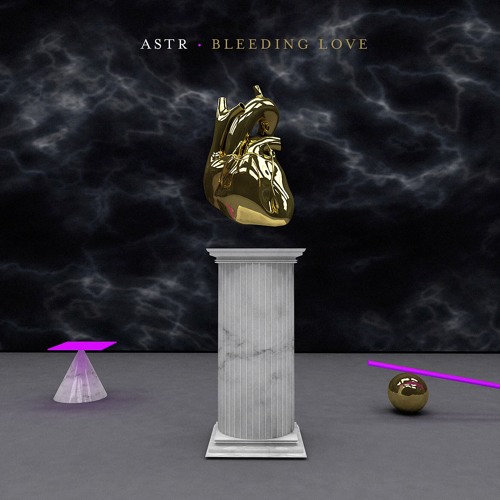 ASTR — Bleeding Love cover artwork