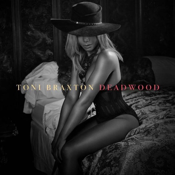 Toni Braxton — Deadwood cover artwork