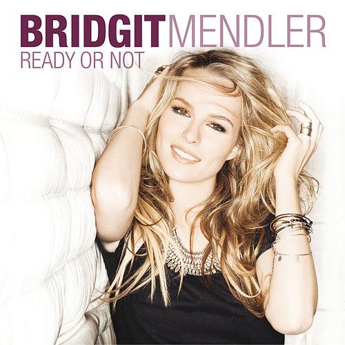 Bridgit Mendler — Ready or Not cover artwork