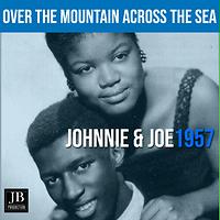 Johnnie &amp; Joe — Over the Mountain, Across the Sea cover artwork