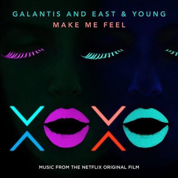 Galantis & East &amp; Young — Make Me Feel cover artwork