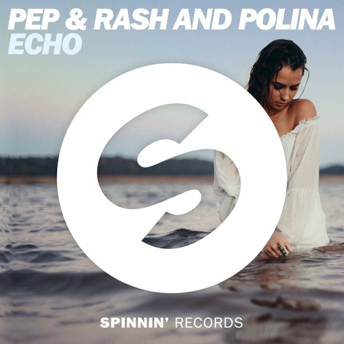 Pep &amp; Rash & Polina — Echo cover artwork