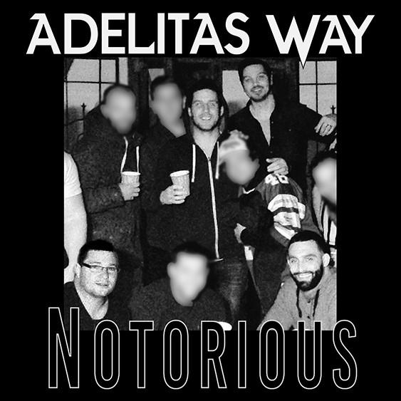 Adelitas Way — Notorious cover artwork
