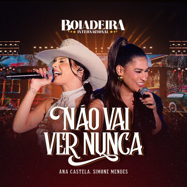 Ana Castela & Simone Mendes — Não Vai Ver Nunca (Ao Vivo) cover artwork