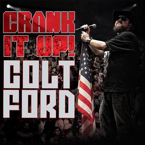 Colt Ford — Crank It Up cover artwork