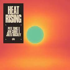 Pete Tong featuring Jem Cooke — Heat Rising cover artwork
