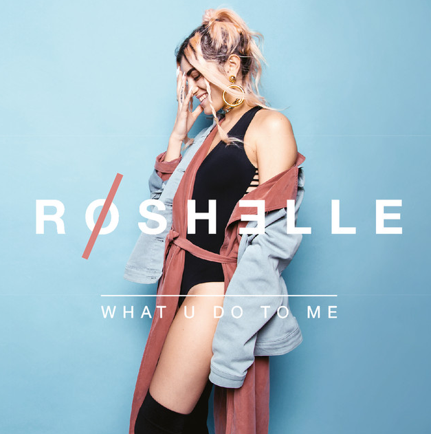 Roshelle What U Do To Me cover artwork
