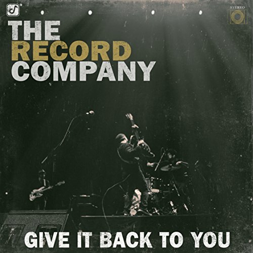 The Record Company Give It Back to You cover artwork