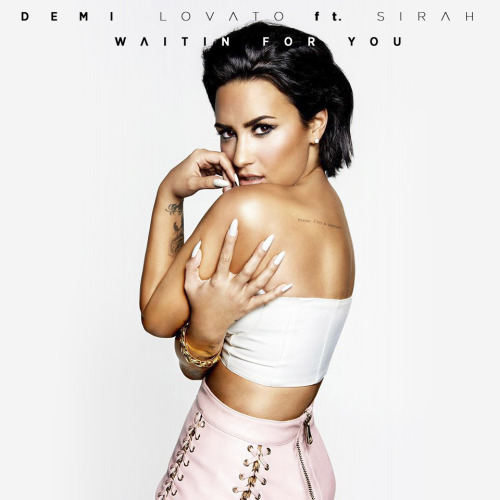Demi Lovato ft. featuring Sirah Waiting For You cover artwork