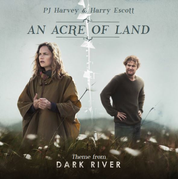 PJ Harvey & Harry Escott An Acre Of Land cover artwork