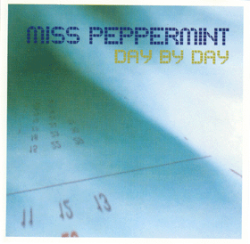 Miss Peppermint — Day By Day cover artwork