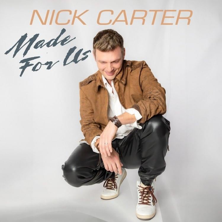 Nick Carter — Made For Us cover artwork