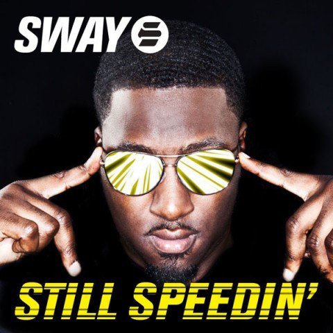 Sway — Still Speedin&#039; cover artwork