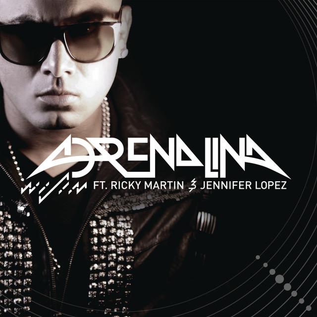 Wisin featuring Jennifer Lopez & Ricky Martin — Adrenalina cover artwork