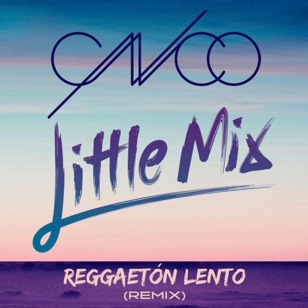 Little Mix ft. featuring CNCO Reaggeaton Lento cover artwork