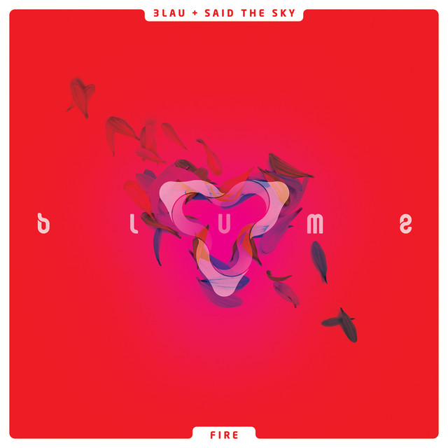 3LAU & Said the Sky featuring Christina — Fire cover artwork