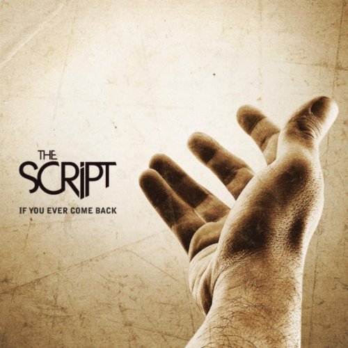 The Script — If You Ever Come Back cover artwork