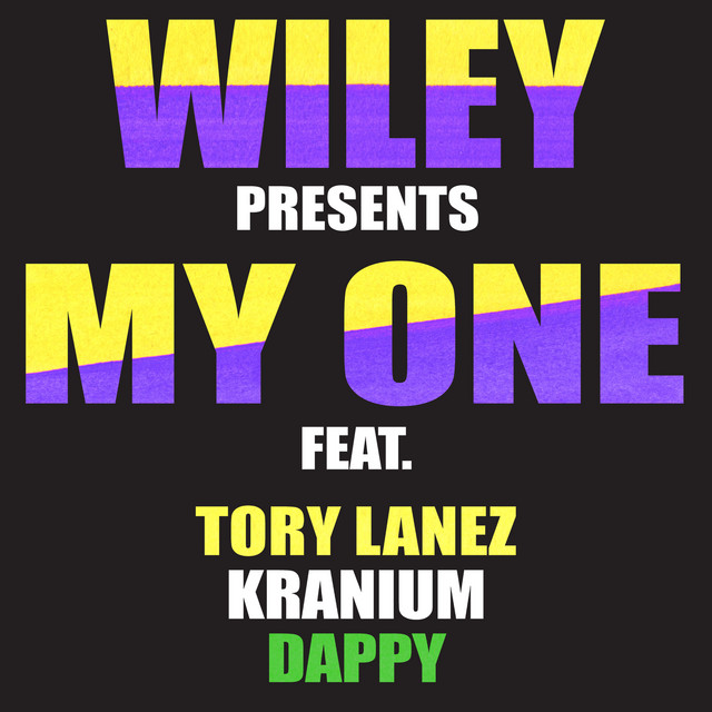 Wiley ft. featuring Tory Lanez, Kranium, & Dappy My One cover artwork