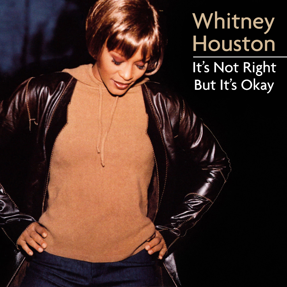 Whitney Houston It&#039;s Not Right But It&#039;s Okay cover artwork
