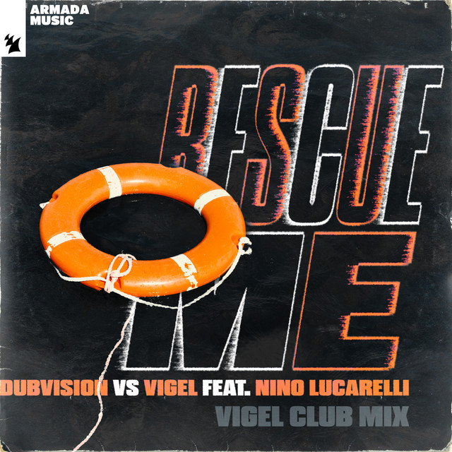 DubVision & Vigel featuring Nino Lucarelli — Rescue Me (Vigel Club Mix) cover artwork