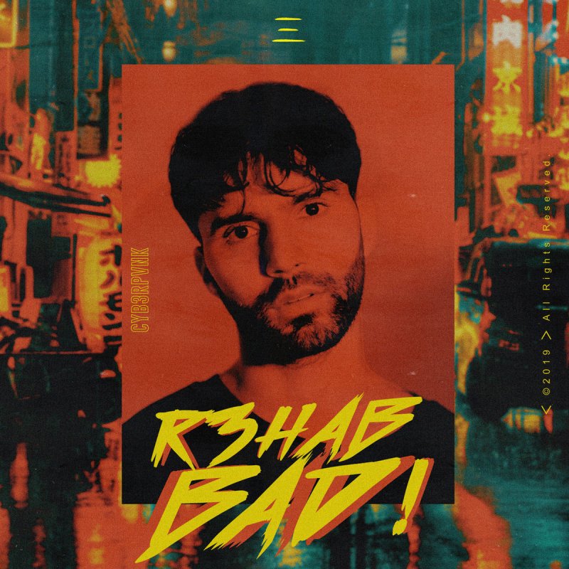 R3HAB BAD! cover artwork