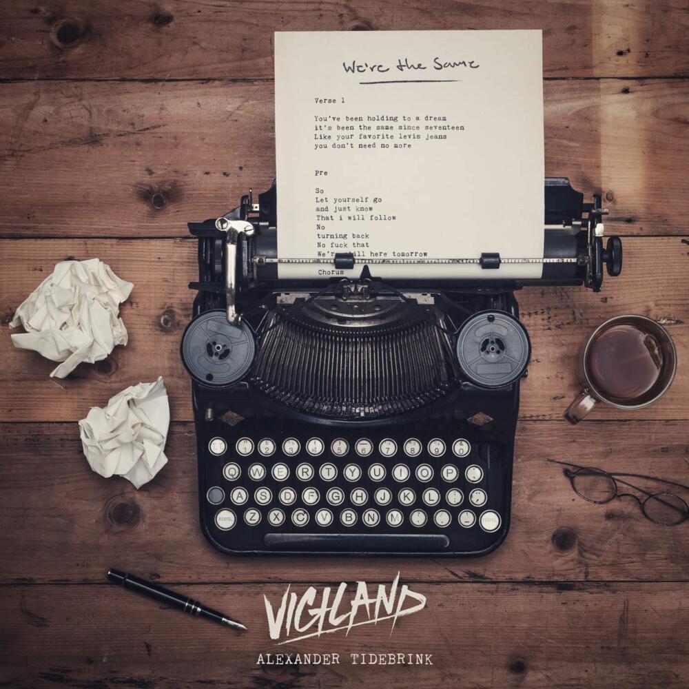 Vigiland & Alexander Tidebrink — We&#039;re The Same cover artwork