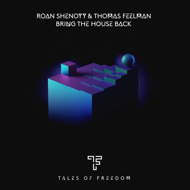 Roan Shenoyy & Thomas Feelman — Bring The House Back cover artwork