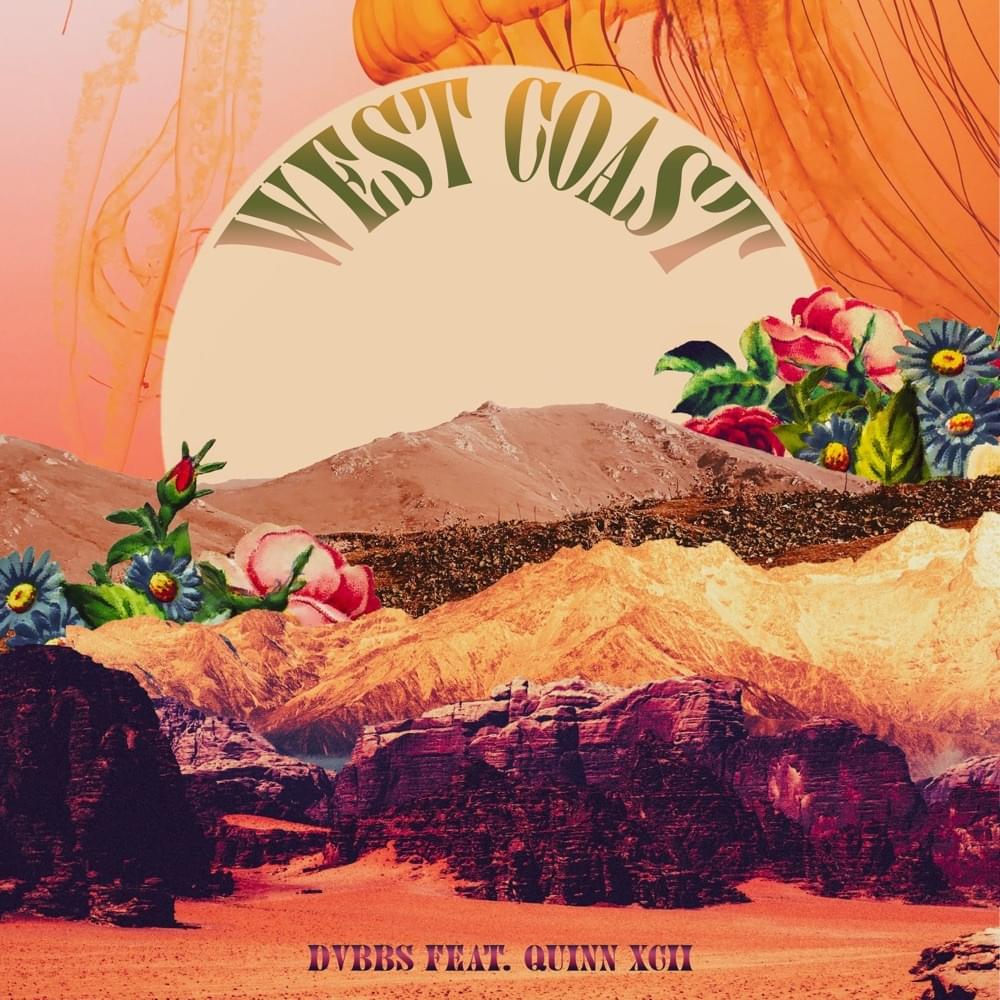 DVBBS ft. featuring Quinn XCII West Coast cover artwork