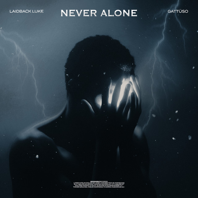 Laidback Luke & GATTÜSO Never Alone cover artwork