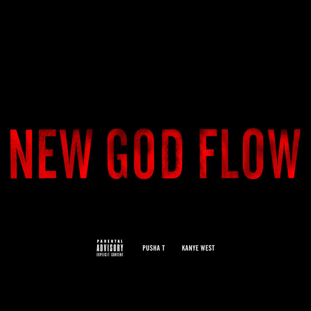 Pusha T & Kanye West New God Flow cover artwork