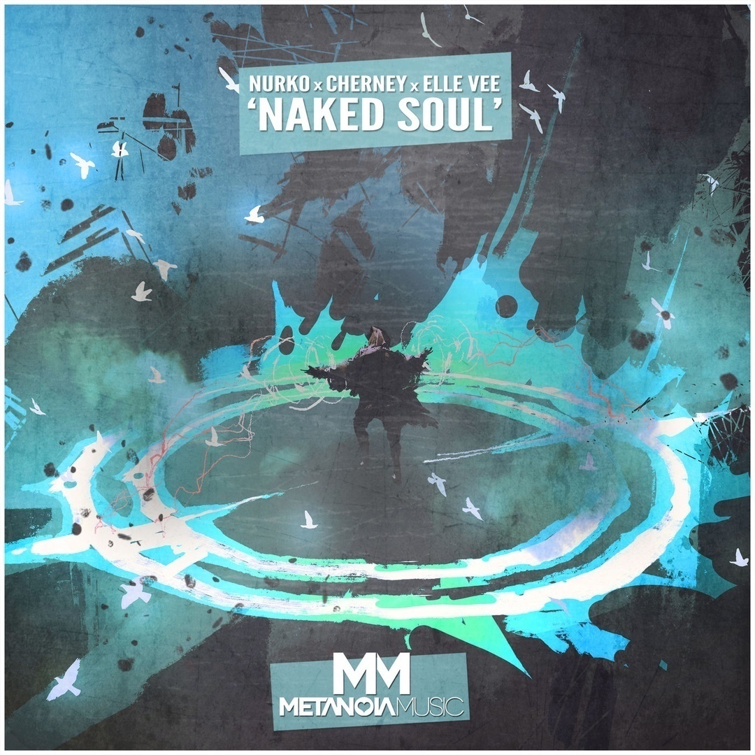 NURKO, Cherney, & Elle Vee — Naked Soul cover artwork