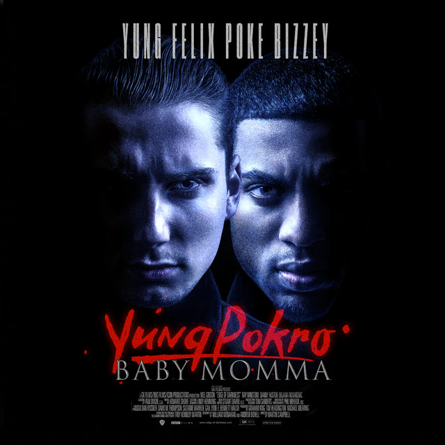 Yung Felix & Poke ft. featuring Bizzey Baby Momma cover artwork