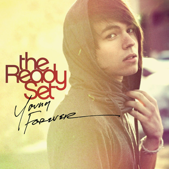 The Ready Set — Young Forever cover artwork