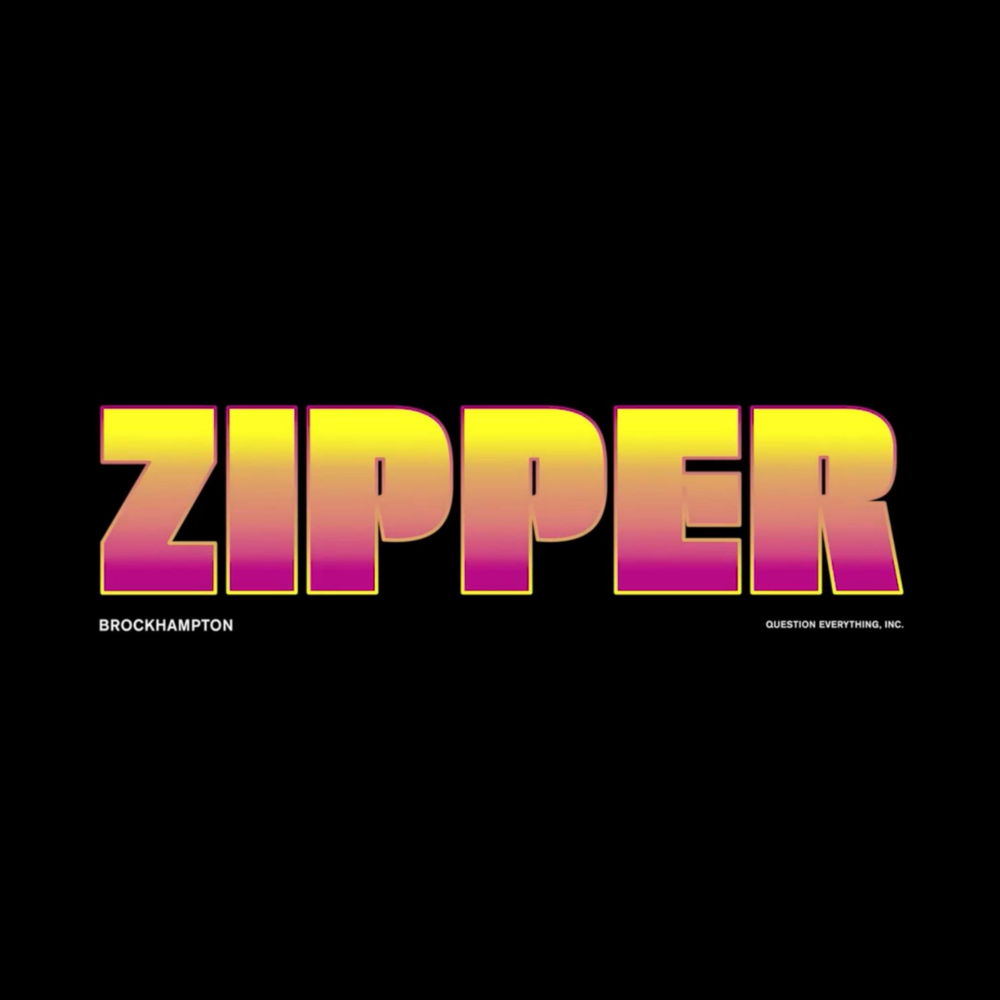 BROCKHAMPTON — ZIPPER cover artwork