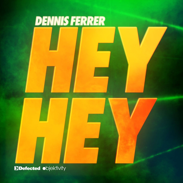 Denis Ferrer — Hey Hey cover artwork